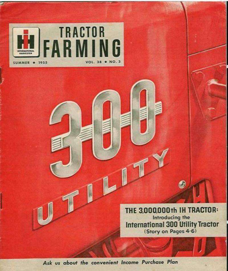 3 Millionth Ih Tractor Utility 300 1955 - cover of the IH summer 'tractor Farming'