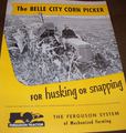 1950 Belle City Corn Picker Ferguson Brochure - 