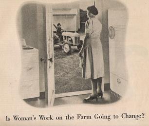 Ford 9N  - Ad from March 1945 'Country Gentleman.'  Ad goes on to say, <P>'As effortless and simple to operate as her household applicances.  Not only does the modern farm woman find the Ford-Ferguson Tractor, with its automotive type controls, as easy to drive as the family car, she also changes implements with no more effort or complication than shifting the attachments on her vacuum cleaner.'<P>'Raising orlowering the plow or cultivator with the Ferguson Finger Tip Control is as easy for her as throwing the lever to start the wringer on her electric washing machine.'<P>The FergusonSystem's mechanical 'brain' controls furrow depth in much the same way that an oven temperature control 'watches' her pies while she plows.'  <P><P>