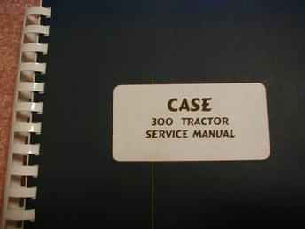 300 Case Service Manual