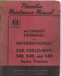 Ih/Farmall Tractor Opermanuals - IH / Farmall Tractor Operators Manuals Farmall C. Has tape on cover. .00~nl~Farmall / IH Cub, Cub Lo-Boy, 140, 240, 340 ~nl~Maintenance Manual .00~nl~Farmall Cub Operators Manual. missing the covers ~nl~.00~nl~460, 560 Operators Manual .00~nl~460, 560, 660 Maintenace Manual. Has a small hole in ~nl~it .00~nl~460, 560 Gas Operators Manual. missing the covers. ~nl~.00~nl~Plus Shipping